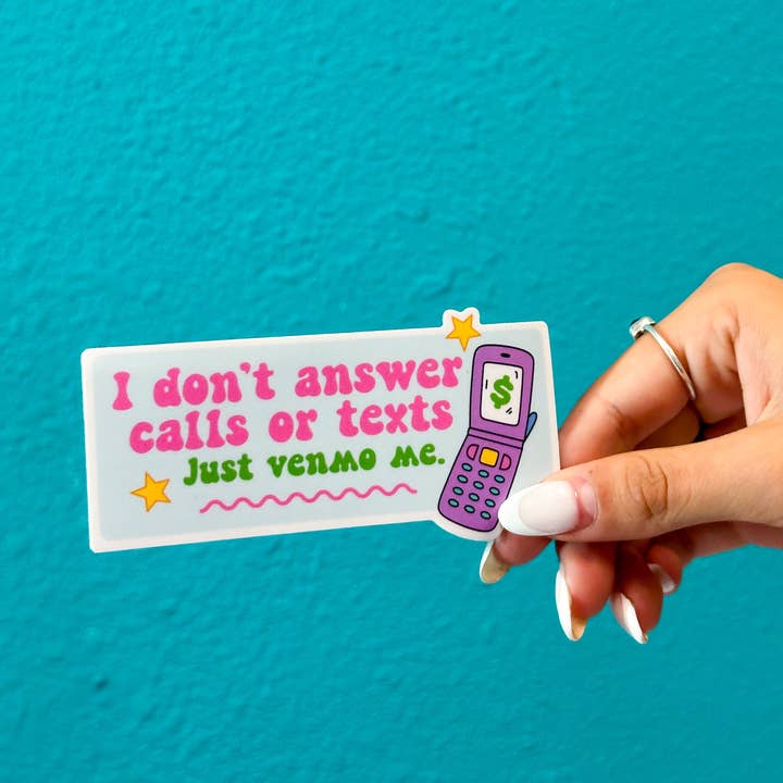 The Hissin' Kitten - Vendita all'ingrosso Adesivo - Non rispondo a chiamate o messaggi, solo adesivo Venmo Me1