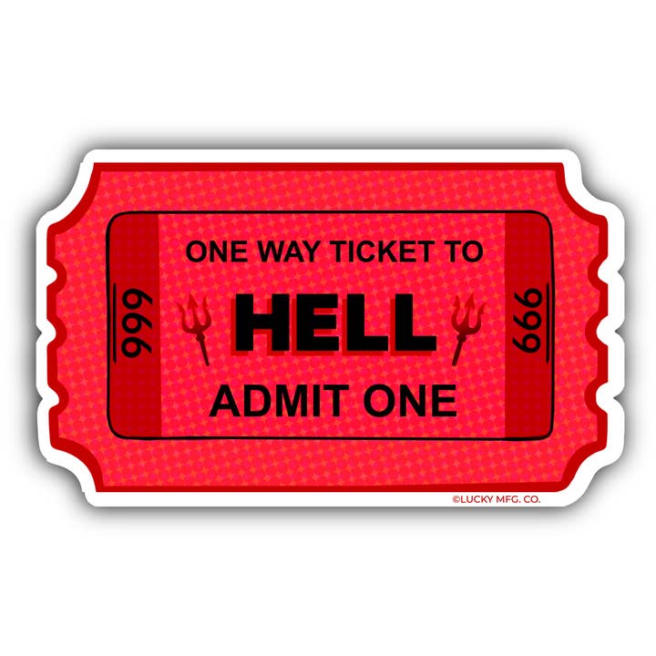 "Ticket to Hell" Illustrated Vinyl Sticker for wholesale by Lucky Mfg. Co.