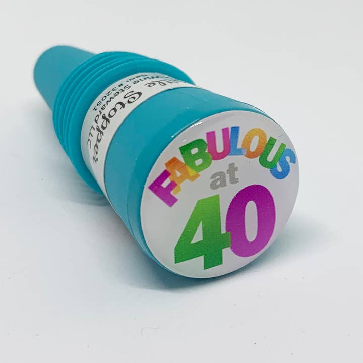 Fabulous at 40 Bottle Stopper for wholesale by The Wine Steward LLC