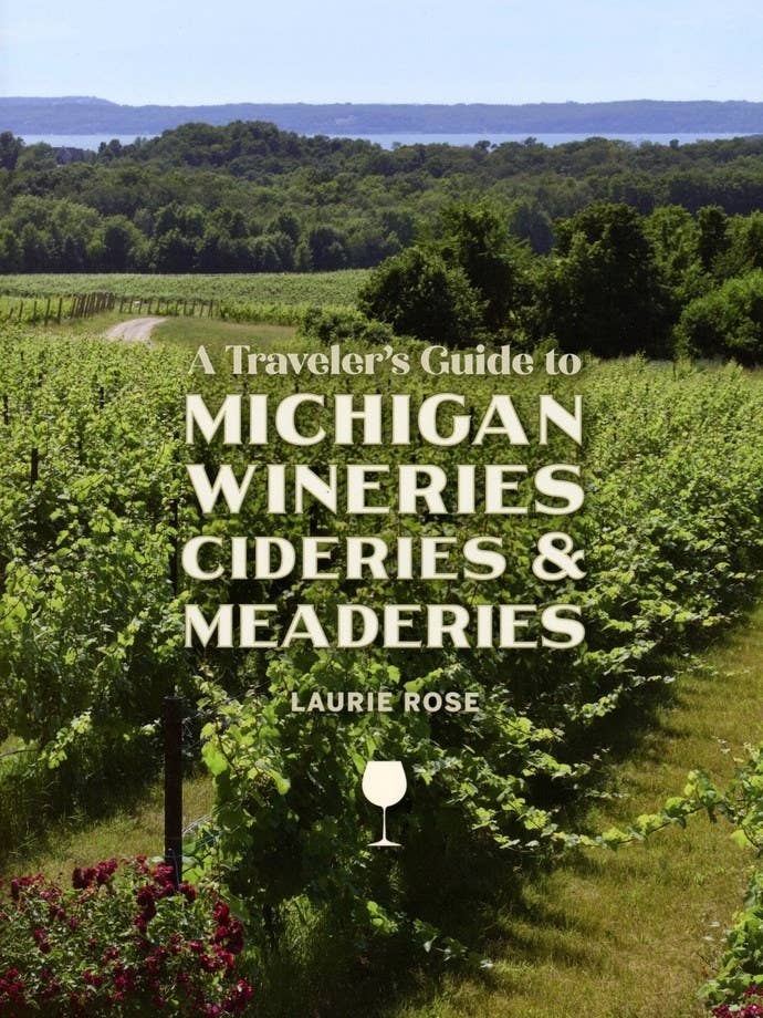 Traveler's Guide to Michigan Wineries, Cideries & Meaderies for wholesale by Independent Publishers Group