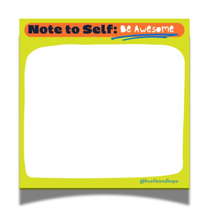 Note to Self Sticky Note for wholesale by Hustle & Hope