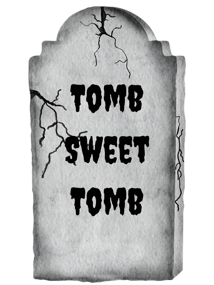 Tombstone Tomb Sweet Tomb for wholesale by Lovely Reese