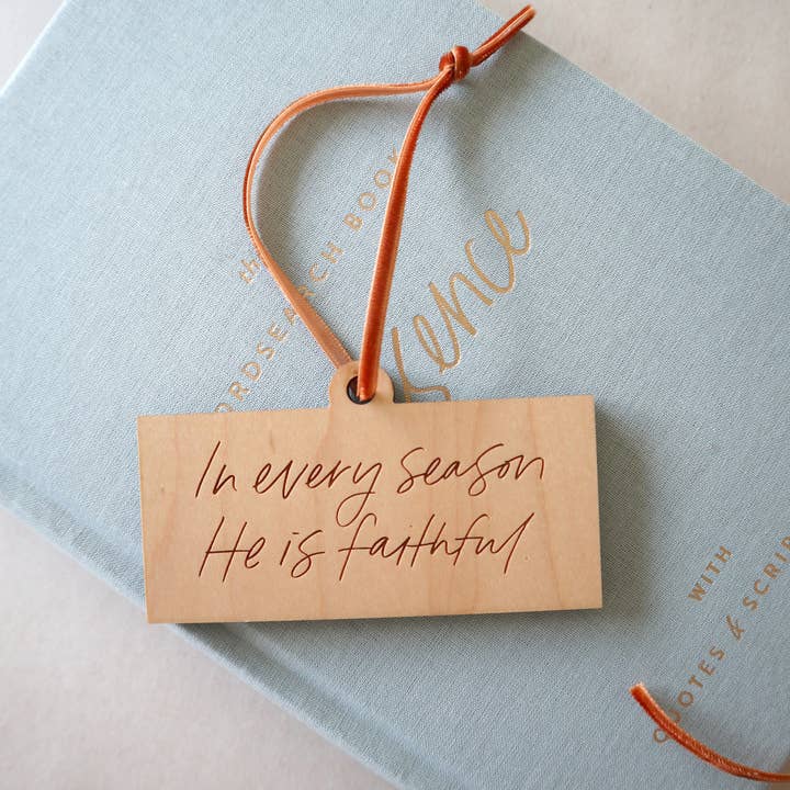 'In Every Season' Wooden Script Ornament for wholesale by Margot + Co.