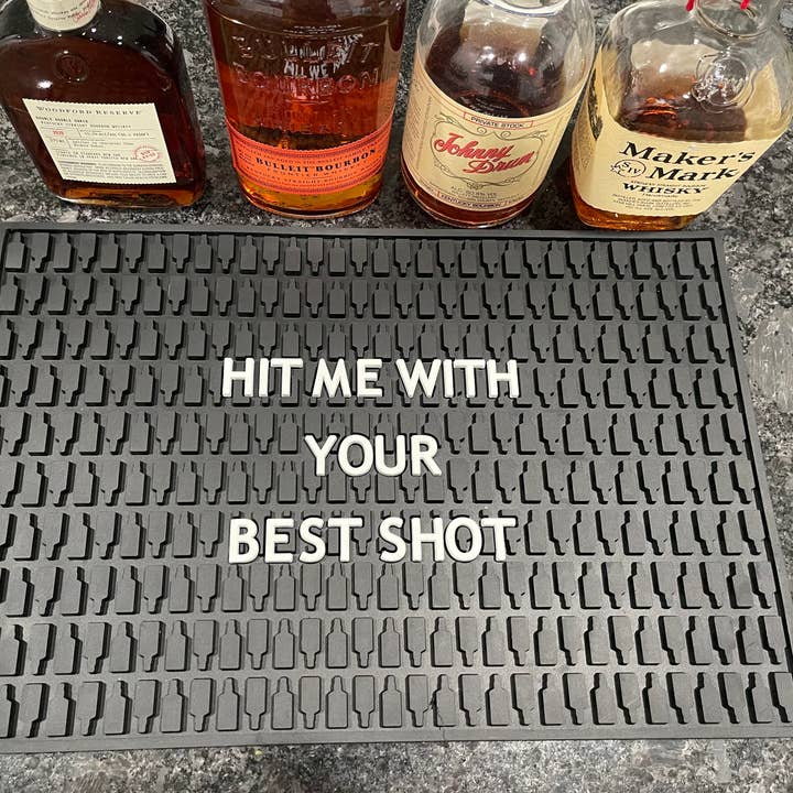 Hit Me With Your Best Shot Bar Mat - Bourbon - Bourbon Bar for wholesale by Barrel Down South