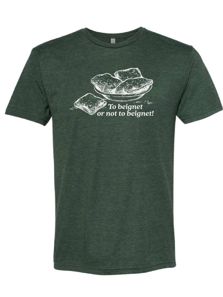 Forrest Green To beignet or not to beignet! for wholesale on Faire4