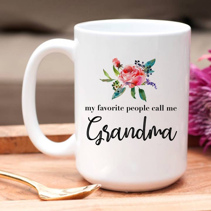 Favorite People Call Me Grandma 15oz Coffee Mugs for wholesale by SheMugs
