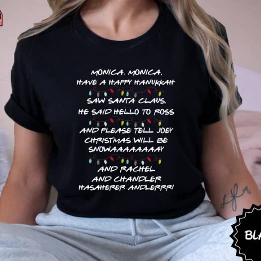 Monica Monica Have A Happy Hanukkah Christmas T-shirt, Chris and other Purchase Wholesale monica. Free Returns & Net 60 Terms on Faire trending on Faire.