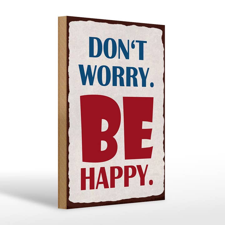 Holzschild Spruch 20x30 cm Dont worry be happy Deko Schild für den Großhandel von Femer