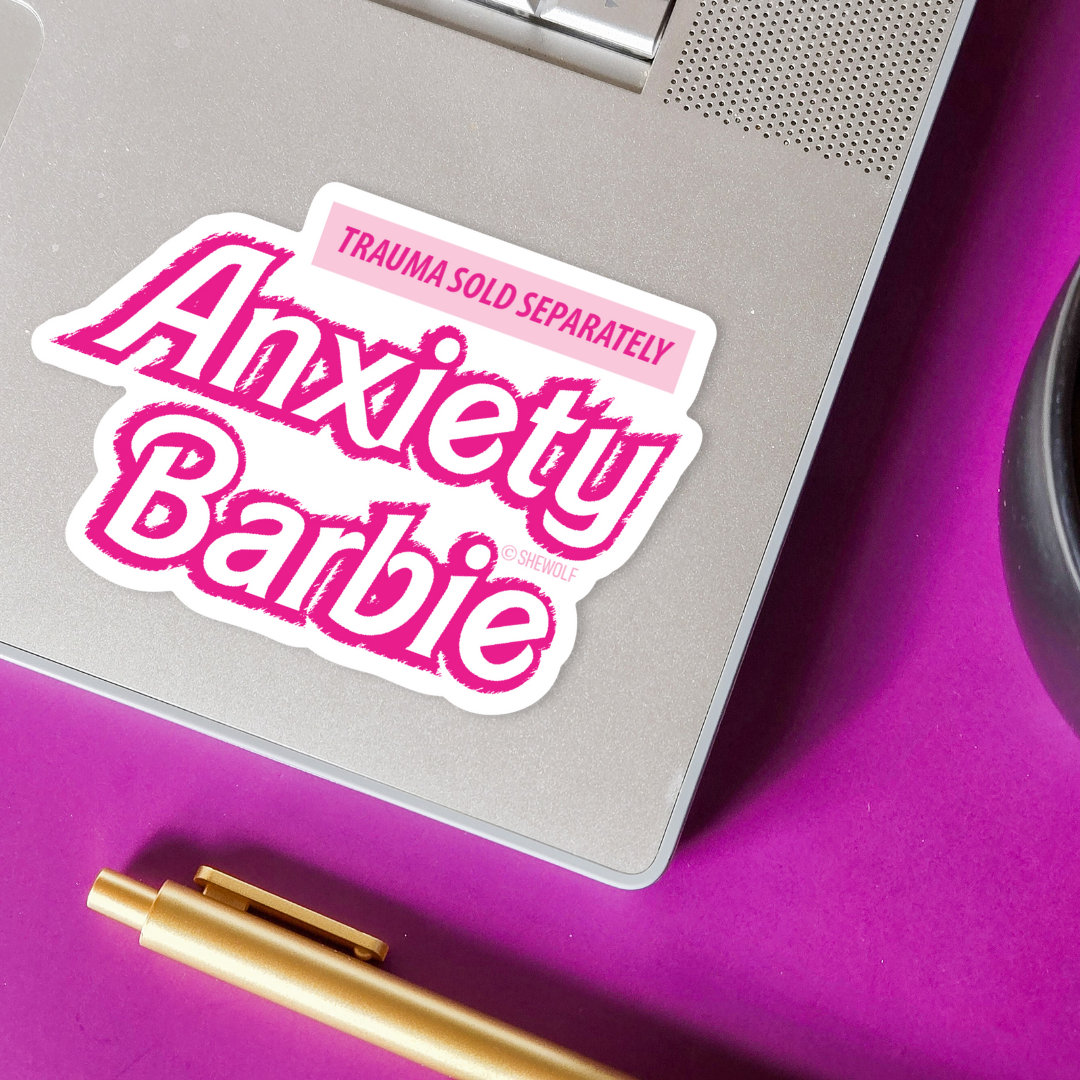 SHEWOLF Designs - Wholesale Sticker - Sticker: Anxiety Barbie Trauma Sold Separately Barbie Parody Vinyl Decal1