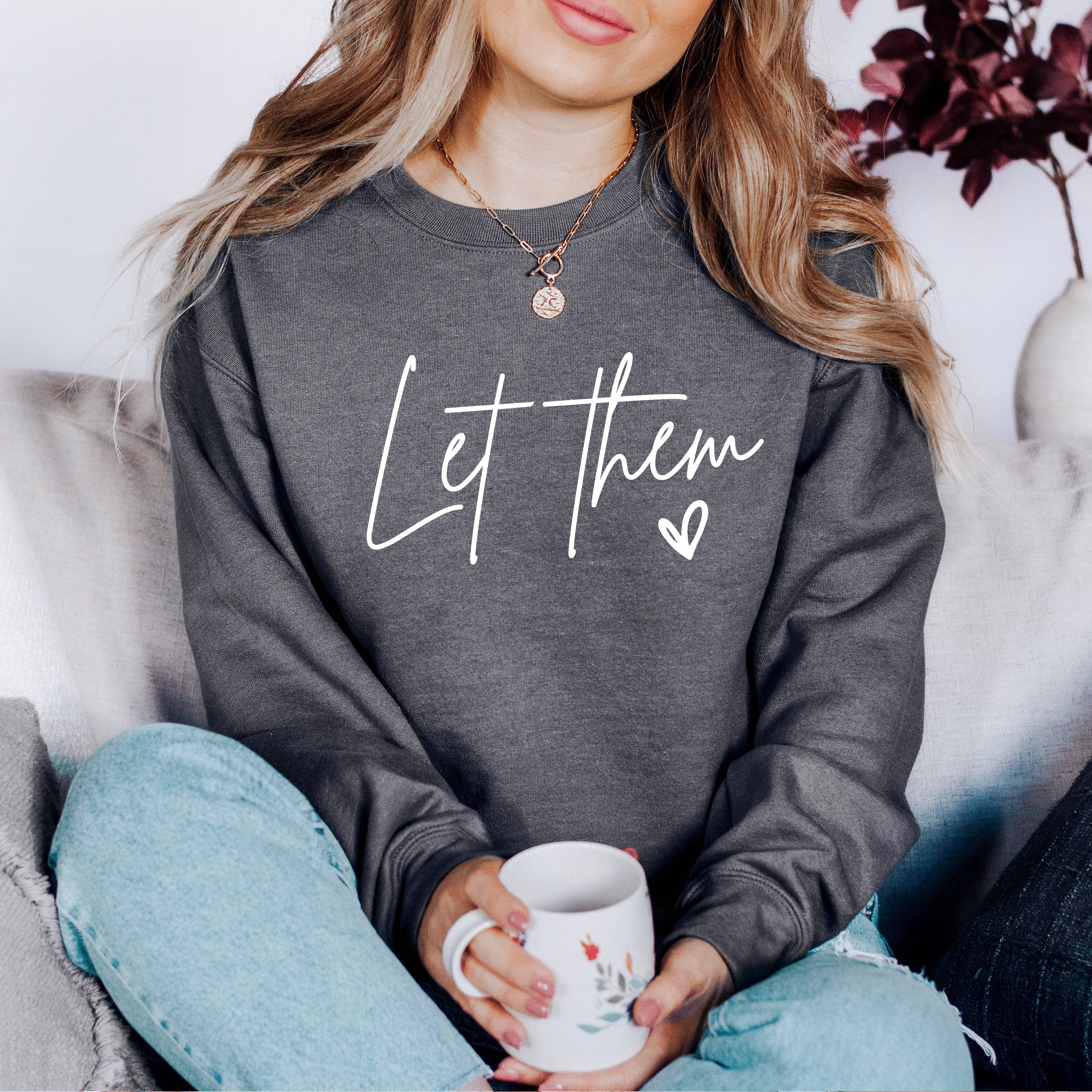 Down Home Tees - Wholesale Graphic Sweatshirt - Women's - Let Them Inspirational Women's Clothing Crewneck Sweatshirt0