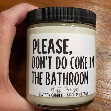 S'il vous plaît, ne faites pas de coke dans la salle de bain, bougie au soja pour la vente par Huff Designs Candle Co