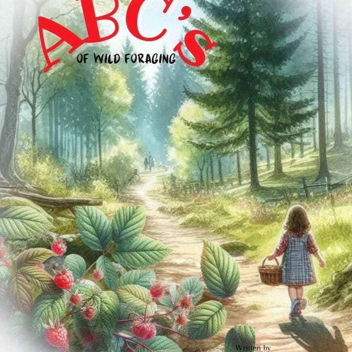 ABC de la recolección silvestre: Guía para jóvenes principiantes sobre alimentos y medicinas silvestres para venta al por mayor de Back2Nature Herbals