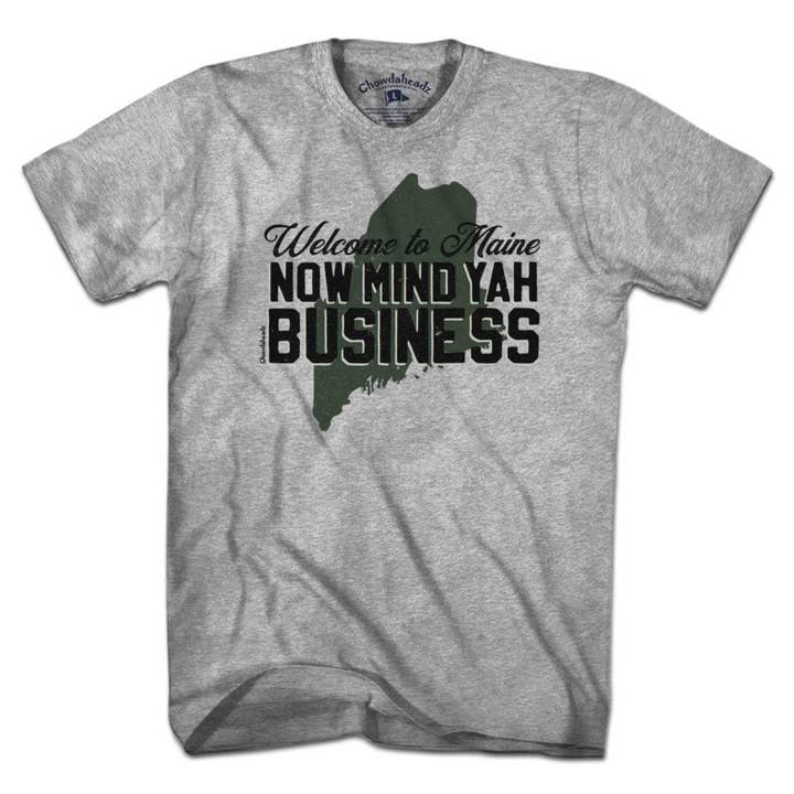 Maine Mind Yah Business Camiseta para venta al por mayor de Chowdaheadz