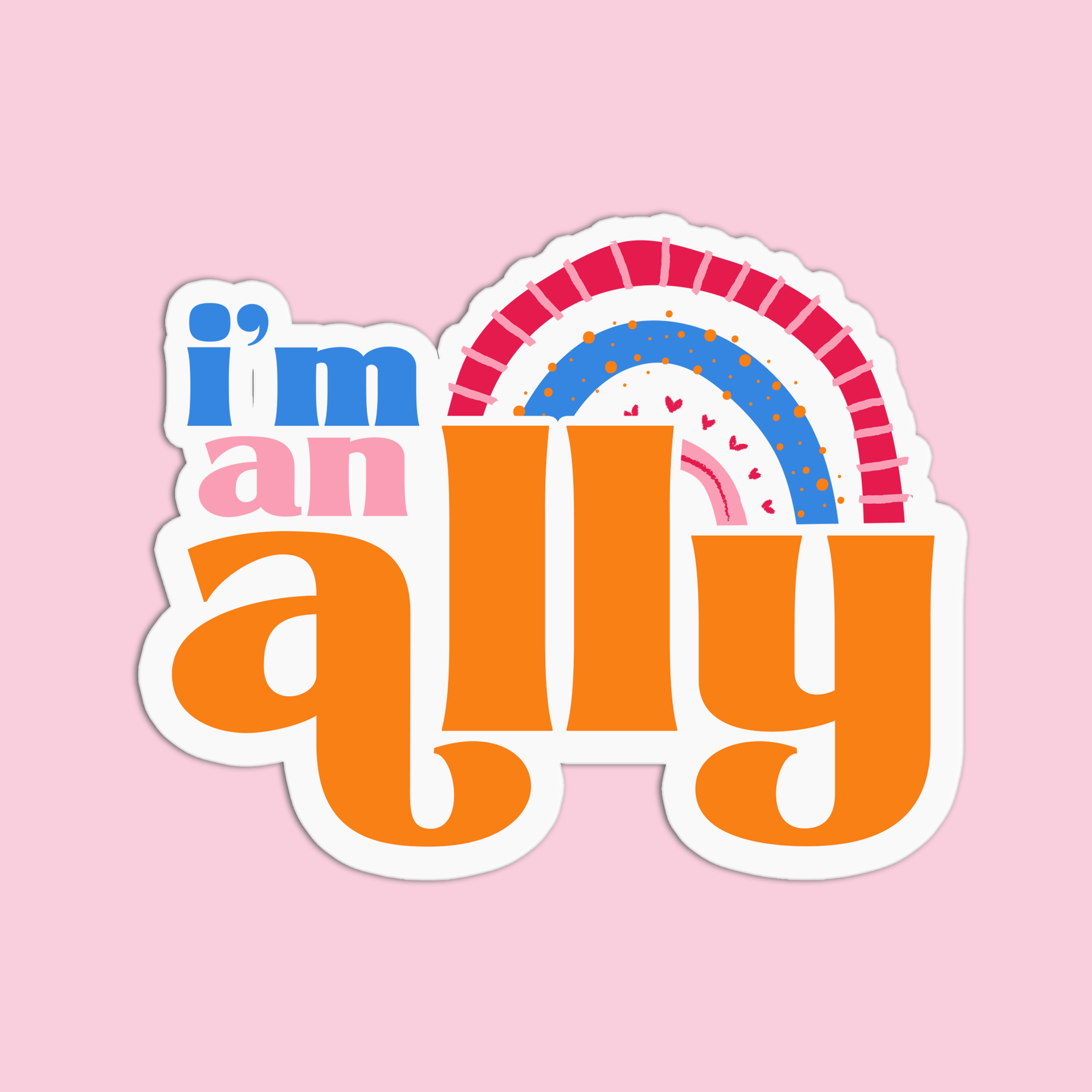 Girls Printing House - Wholesale Sticker - I'm an ally Pride Textured Stickers1