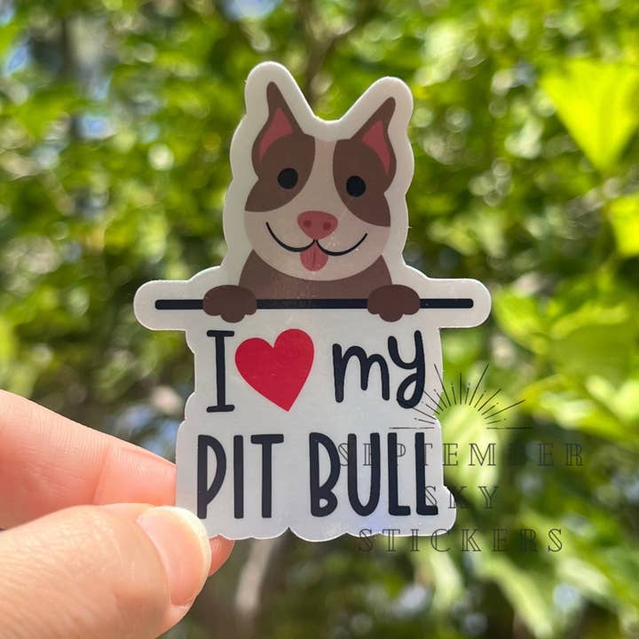 I Love My Pit Bull | Waterproof Sticker | Hydro Sticker | Wa for wholesale by September Sky Stickers