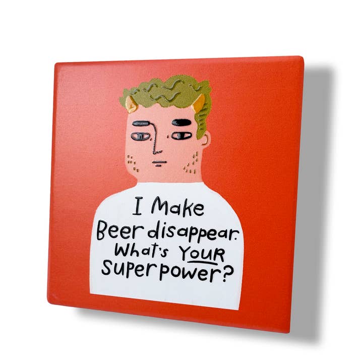 Disrupted Industries - Wholesale Coasters - I Make Beer Disappear Deluxe Ceramic Coaster