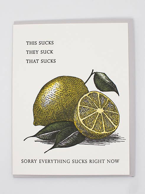 Désolé, tout est nul en ce moment Carte de sympathie Letterpress pour la vente par Rust Belt Love Paperie