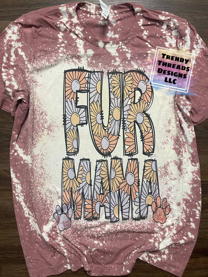 Fur mama shirt for wholesale by Trendy Threads Designs LLC