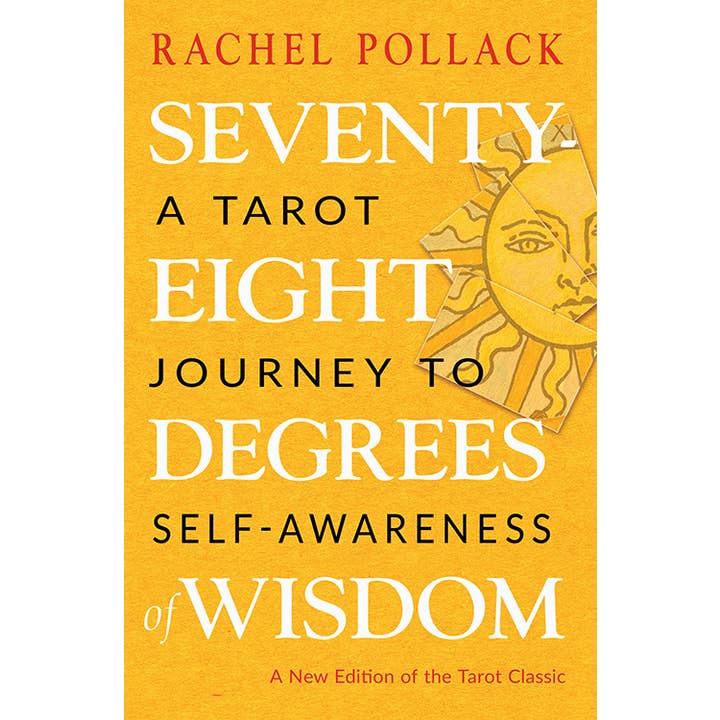 Red Wheel/Weiser LLC - Wholesale Body, Mind & Spirit - Seventy-Eight Degrees of Wisdom (Paperback) Rachel Pollack