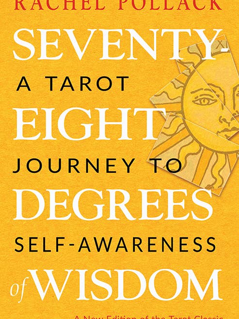 Seventy-Eight Degrees of Wisdom (Paperback) Rachel Pollack for wholesale by Red Wheel/Weiser LLC