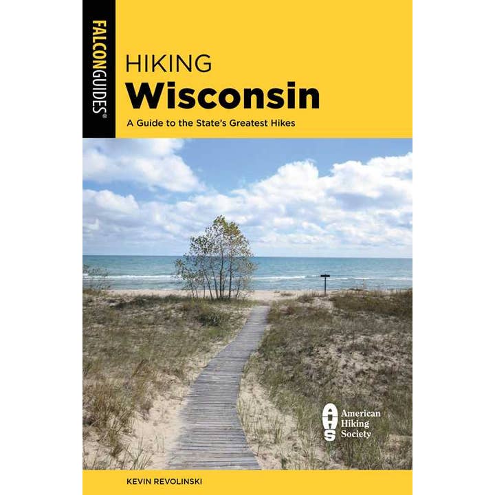 Hiking Wisconsin by Kevin Revolinski for wholesale by Simon & Schuster