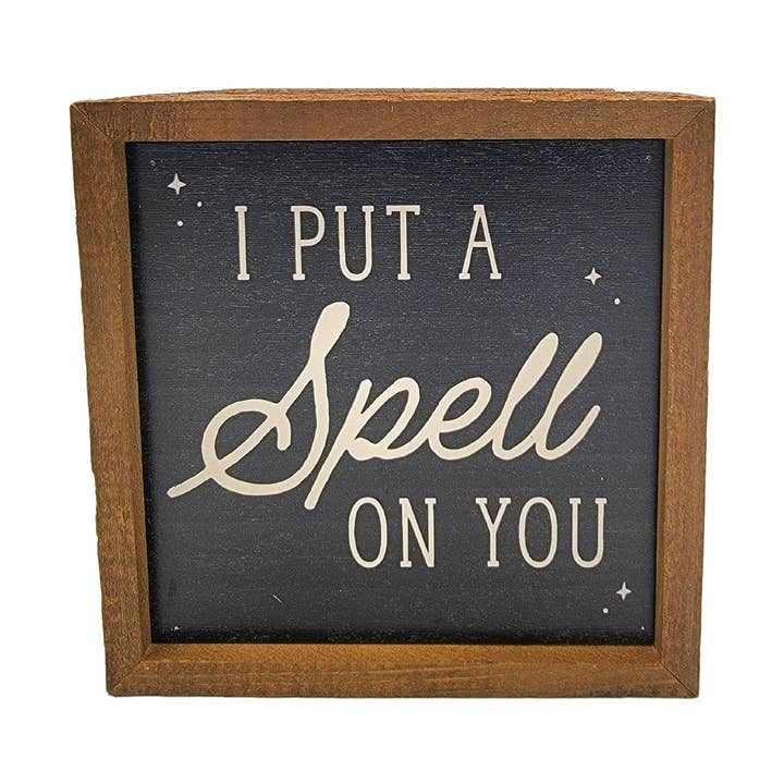 6x6 I Put a Spell on you Fall Decor - Halloween Sign for wholesale by Driftless Studios
