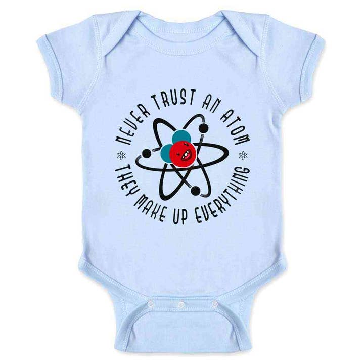 Pop Threads – wholesale Bodysuit (non-footed) – Baby – Never Trust an Atom They Make Up Everything Baby Bodysuit