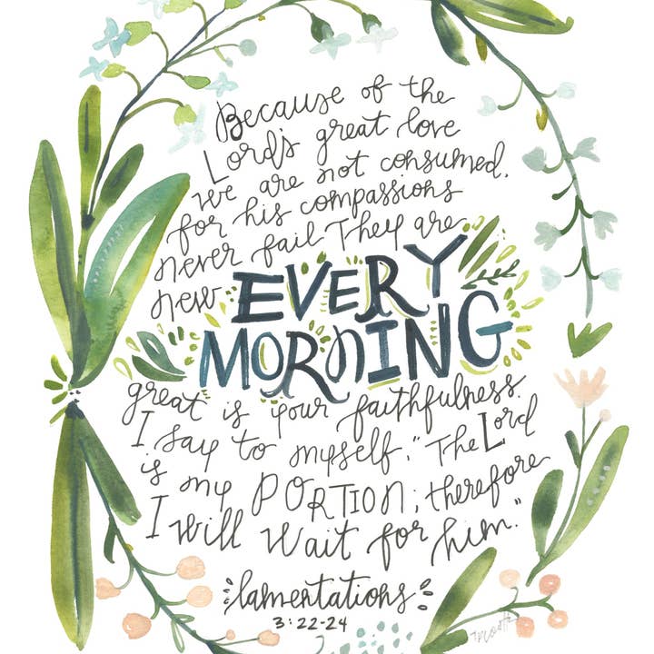 True Cotton - Wholesale Art Print - New Every Morning Lamentations 3 Art Print