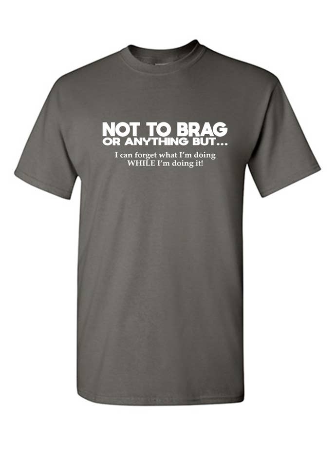 Feelin Good Tees - Wholesale Screen Printed T-Shirt - Unisex - Not To Brag13