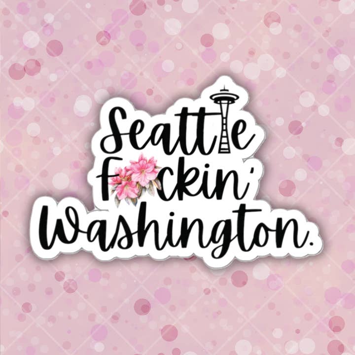 Seattle Washington Swear Word - Die Cut Sticker for wholesale by Needful Things