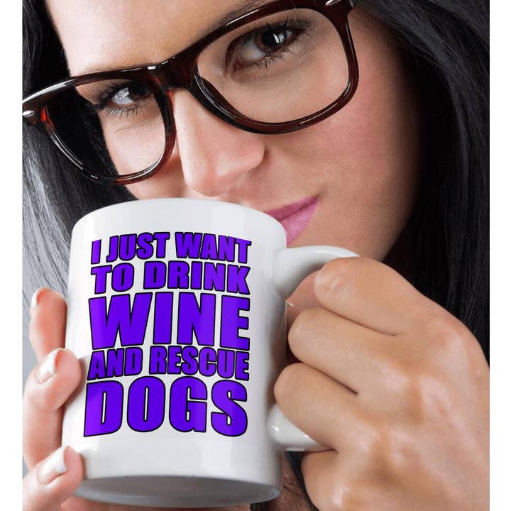 3dRose - Wholesale Coffee Mug - 3dRose, I Just Want To Drink Wine And Rescue Dogs Purple, Mug9