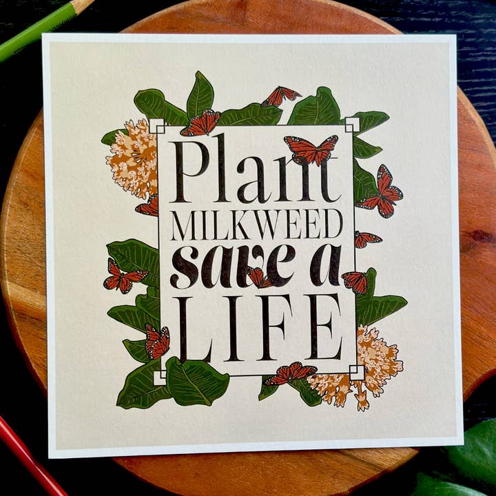 Stampa artistica Plant Milkweed Save a Life per la vendita all'ingrosso da parte di Drfrankensara Illustration