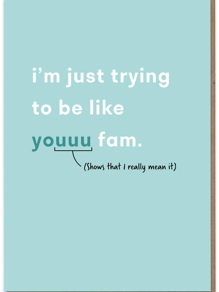 Ik probeer gewoon te zijn zoals jij. voor wholesale door Hood Greetings