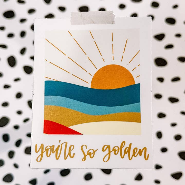You're So Golden | Vinyl Sticker for wholesale by Breanna Jones Creative