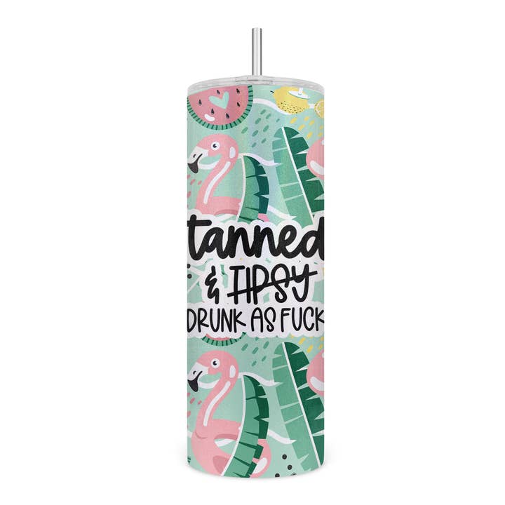 Tanned and Drunk As Fuck Skinny Tumbler for wholesale by tcbco