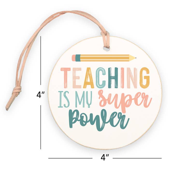 Clairmont & Co - Wholesale Ornament - Teacher Gift, Christmas Ornament, Teaching Super Power, Gift