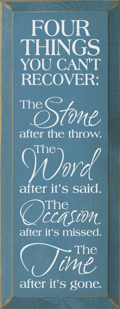 SAWDUST CITY – Großhandel Schilder – Vier Dinge, die Sie nicht wiederherstellen können, Holzschild6