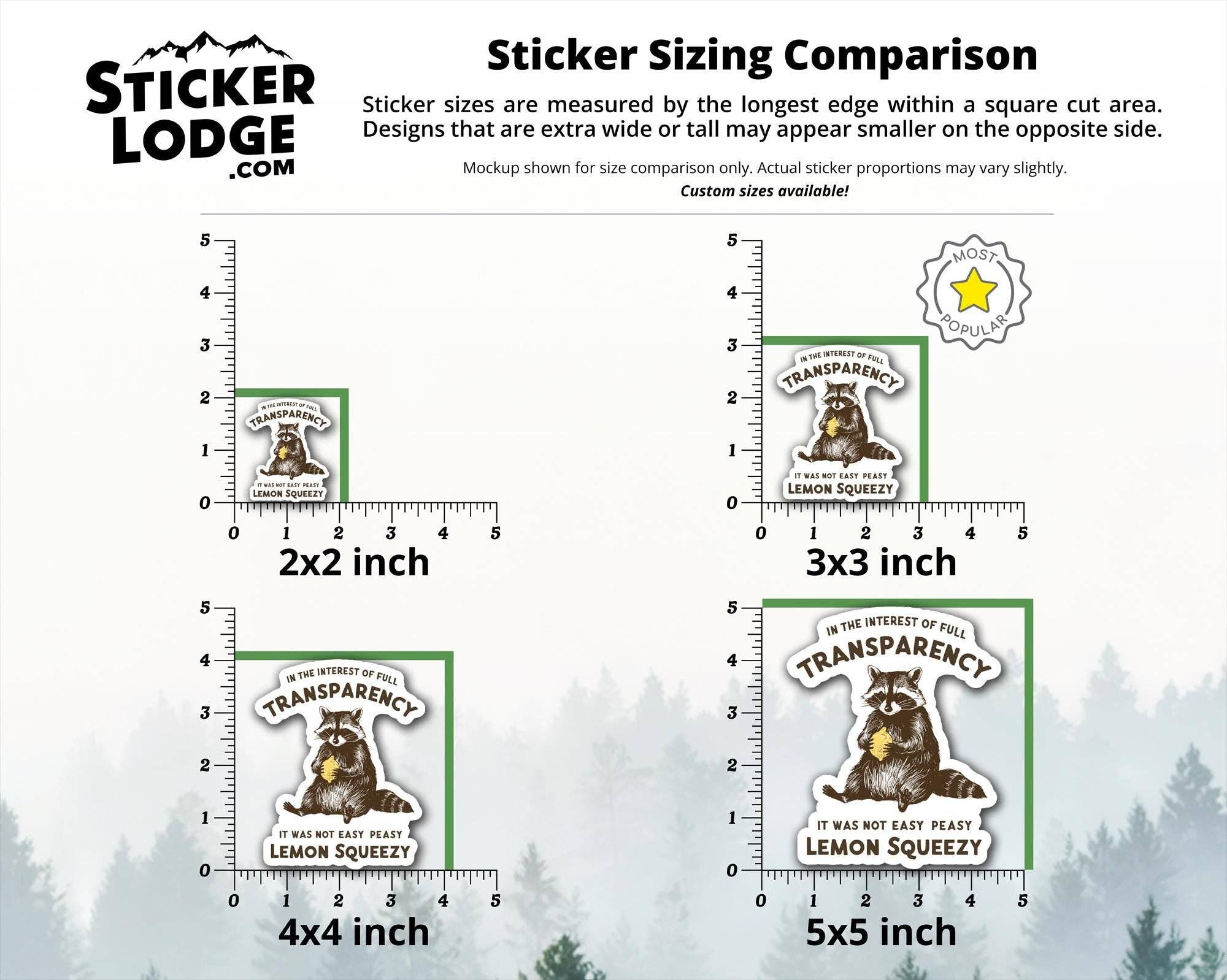 Sticker Lodge - Wholesale Phone & Laptop Stickers - It Was Not Easy Peasy Lemon Squeezy Vinyl Sticker3