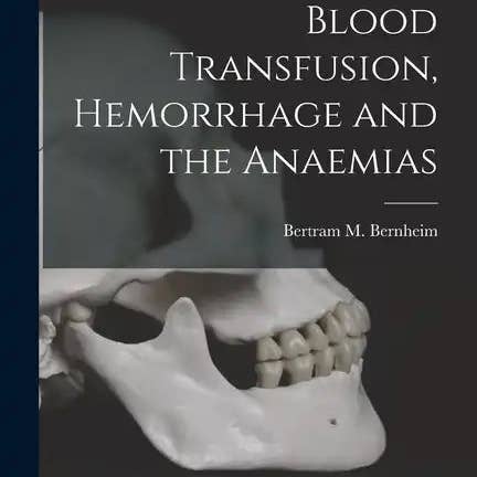 Books by splitShops - Wholesale Book - Adult - Blood Transfusion, Hemorrhage and the Anaemias - Paperback