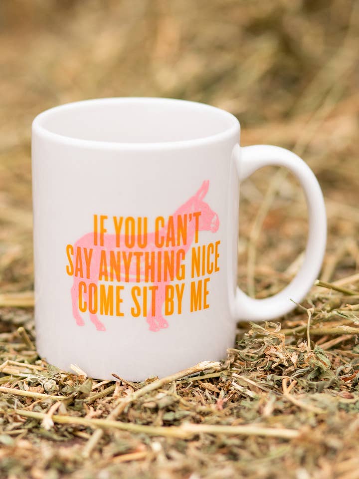 If You Can't Say Anything Nice - Mug for wholesale by SOUTHERN FRIED DESIGN BARN