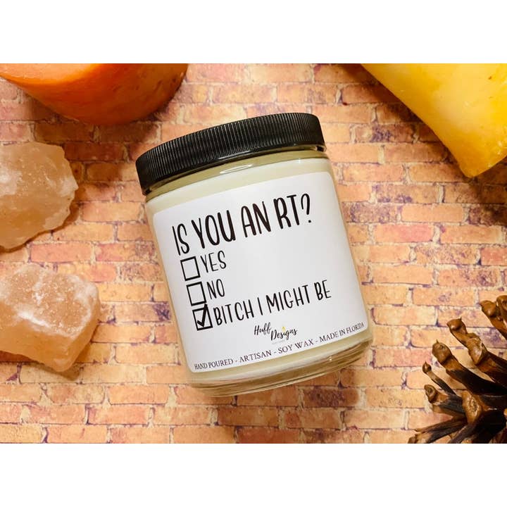 Is You an RT?, Radiologic Technologist Graduation Gift for wholesale by Huff Designs Candle Co