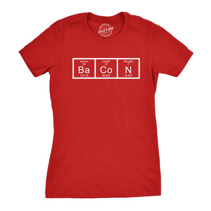 Chemistry Of Bacon Women's Tshirt Science Graphic Tee for wholesale by Crazy Dog T-Shirts