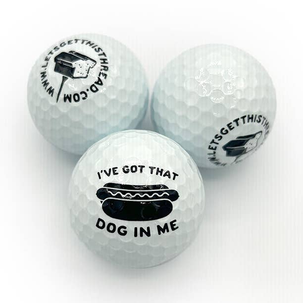 I've Got that Dog in Me Golf Balls (3 Pack) for wholesale by Let's Get This Thread