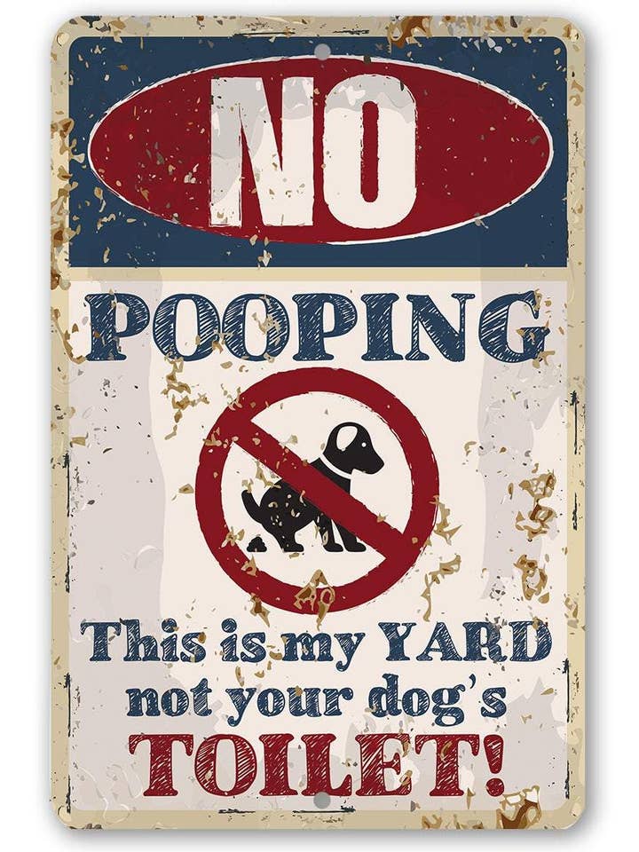 Dog Lover Sign | No Dog Pooping for wholesale by Lone Star Art Metal Signs