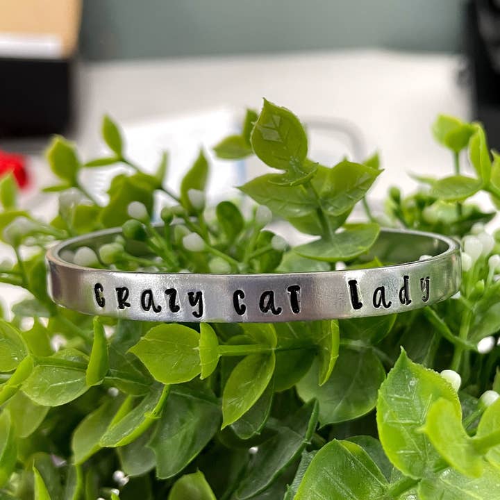 Hand Stamped Cuff Bracelet Crazy Cat Lady - Can be d for wholesale by Handmade by Marlayna