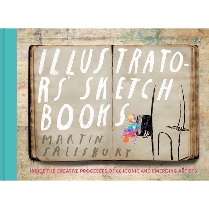 Chronicle Books - Wholesale Arts & Entertainment - Illustrators' Sketchbooks