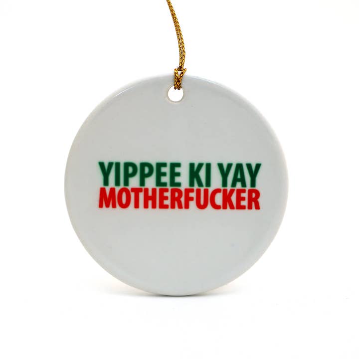 Lenny Mud - Vente Objets de décoration - Ornement Die Hard, mère Yippee Ki Yay, Mature Language1