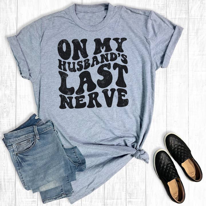 On My Husband's Last Nerve Graphic Tee for wholesale by The Way Down South
