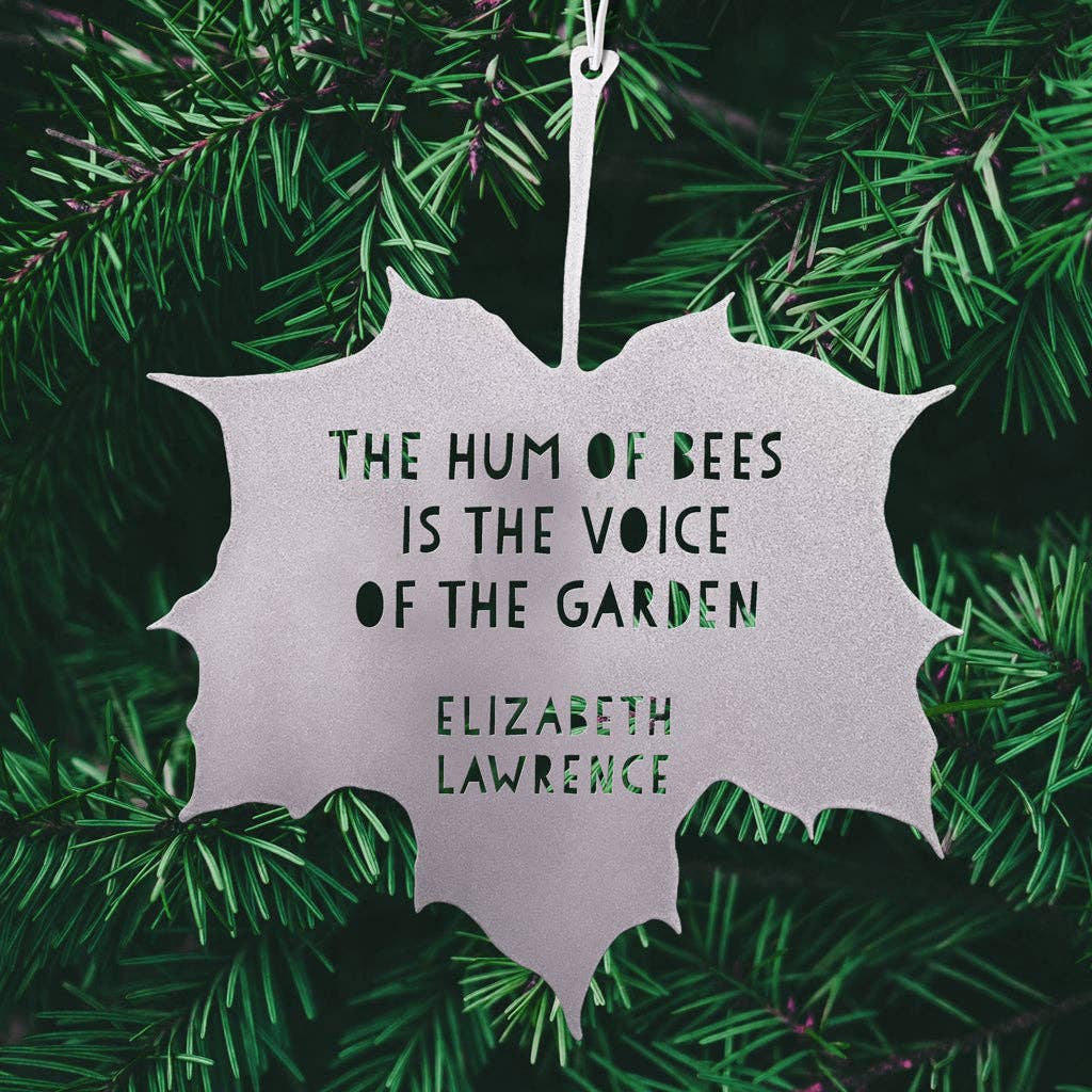A Blackbird Sang - Wholesale Outdoor ornament/decor - Leaf Quote - The hum of bees is the voice of the garden - Elizabeth Lawrence3