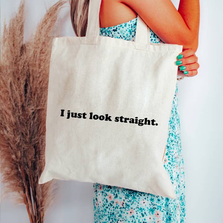 brattybloom - Wholesale Tote Bag - Women's - I just look Straight Tote Bag | LGBTQ+ | Queer |Pride Month 2